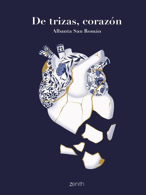Title details for De trizas, corazón by Albanta San Román - Available